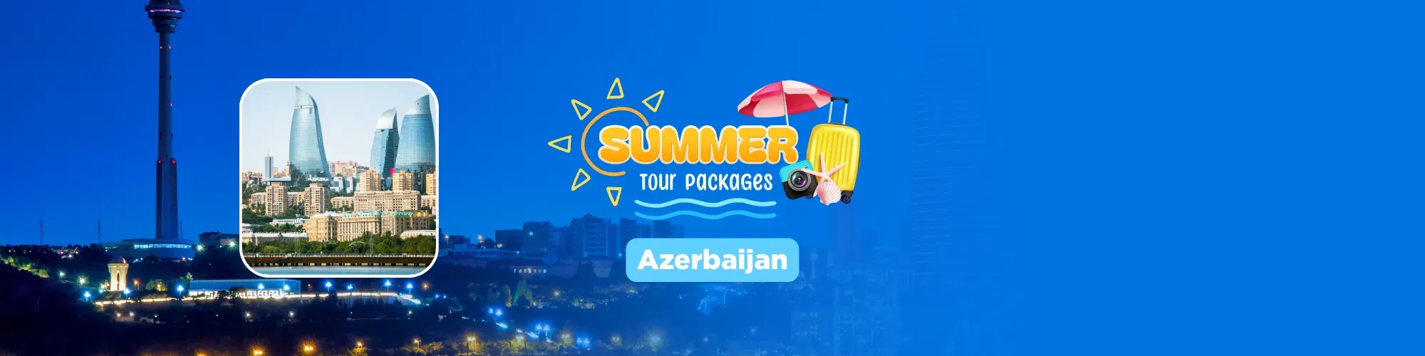 Baku Holiday Package