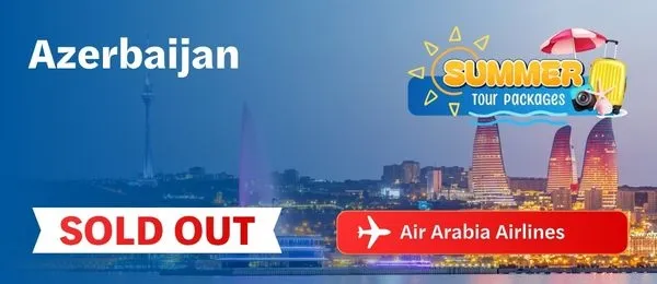 JULY DEP: Azerbaijan Tour Package