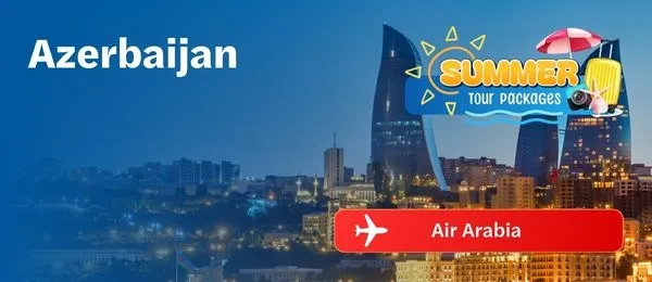 AUG DEP: Azerbaijan Tour Package