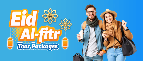 Eid Al Fitr Tour Packages