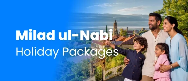 Milad Ul Nabi Tour Packages