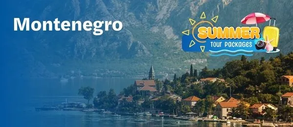 Montenegro Tour Package