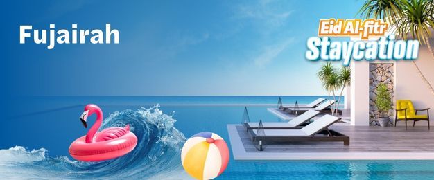 Fujairah Staycation
