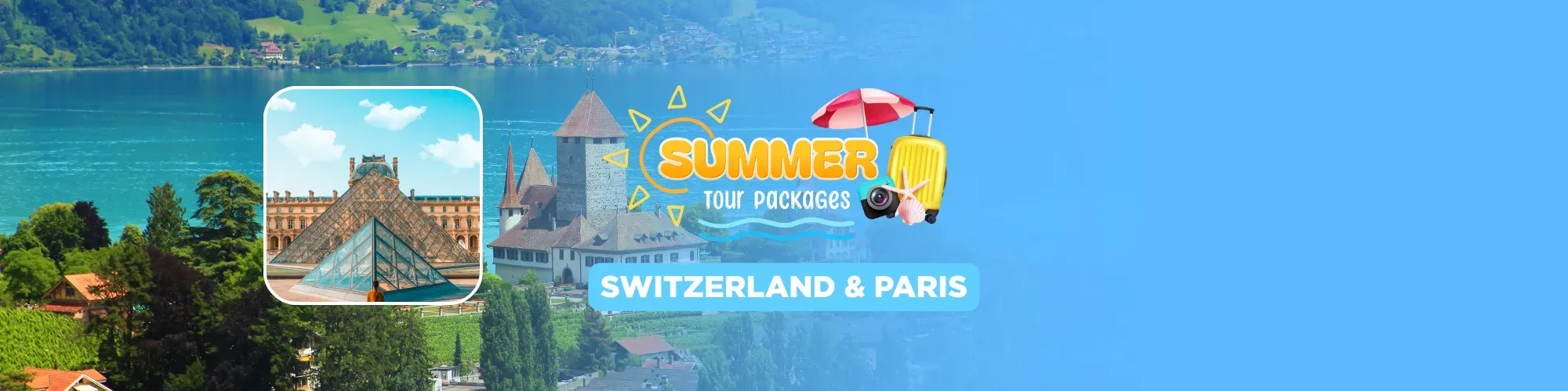 Switzerland & Paris