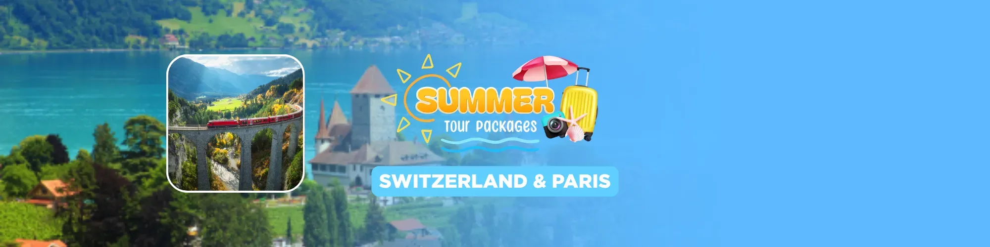 Switzerland & Paris Tour Package