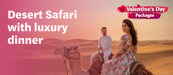 Desert Safari with luxury dinner