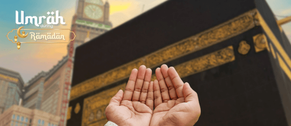 Umrah during Ramadan 